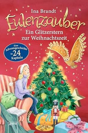 Eulenzauber  - Brandt, Eulenzauber. Ein Glitzerstern zur Weihnachtszeit